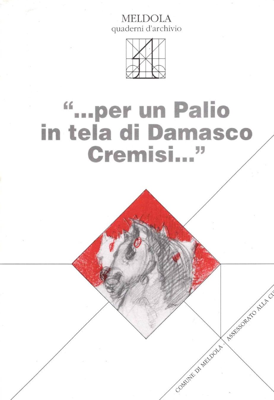 «…per un Palio in tela di Damasco Cremisi…», immagine 1 di 3